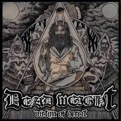 Dead Weight : Victim of Deceit